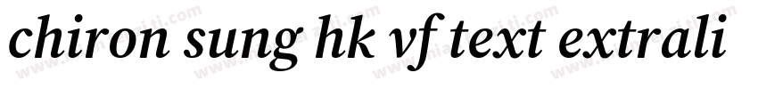 chiron sung hk vf text extralight i字体转换